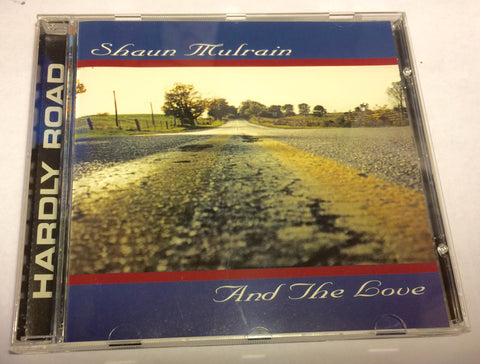 Shaun Mulrain - Hardly Road -  1996  ( Email Transfer)